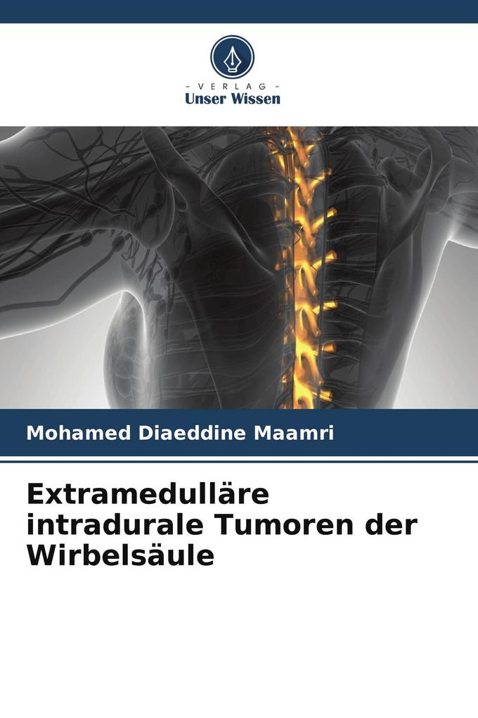 Extramedulläre intradurale Tumoren der Wirbelsäule