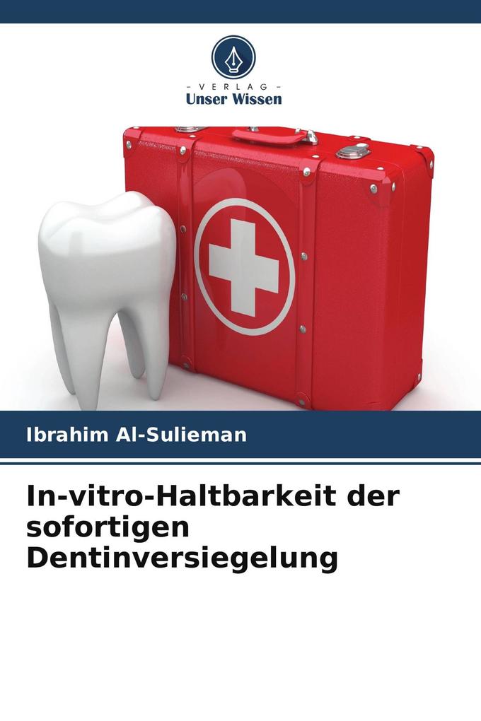 In-vitro-Haltbarkeit der sofortigen Dentinversiegelung