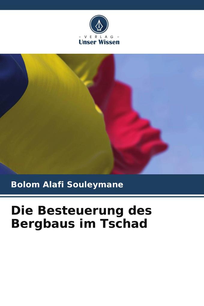 Die Besteuerung des Bergbaus im Tschad