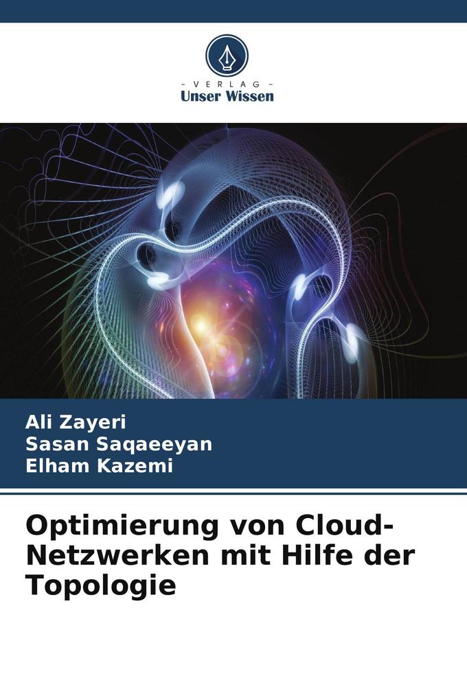 Optimierung von Cloud-Netzwerken mit Hilfe der Topologie