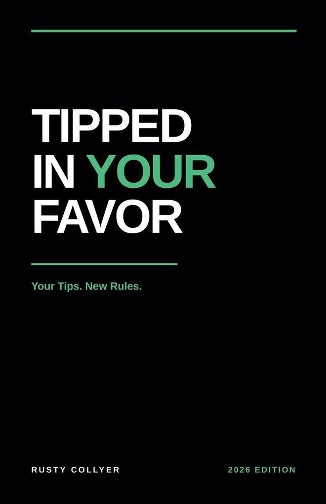 Tipped In Your Favor