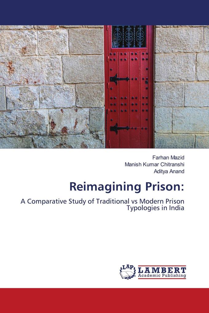 Reimagining Prison: