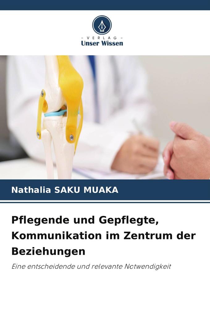 Pflegende und Gepflegte Kommunikation im Zentrum der Beziehungen