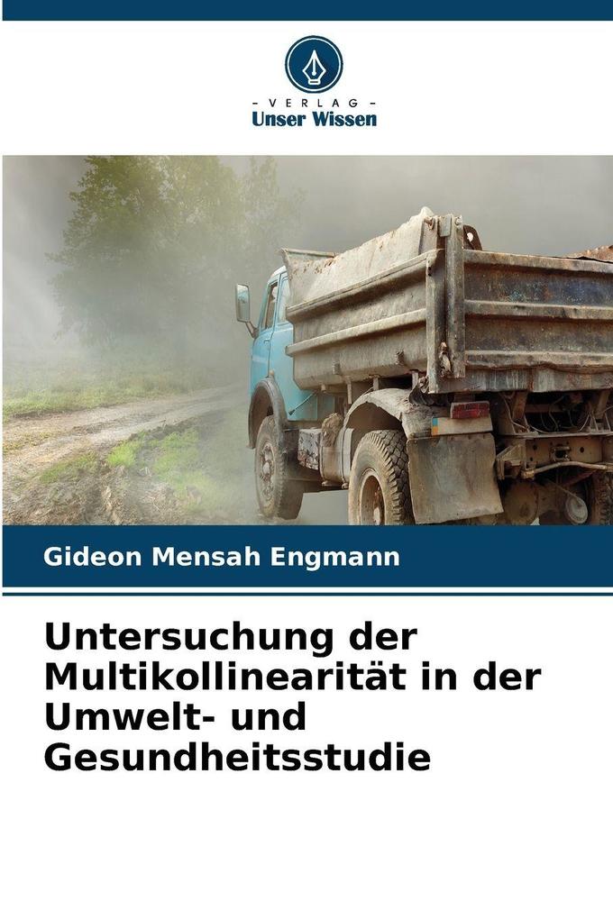 Untersuchung der Multikollinearität in der Umwelt- und Gesundheitsstudie