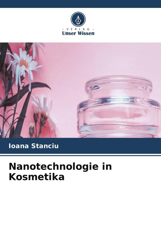 Nanotechnologie in Kosmetika