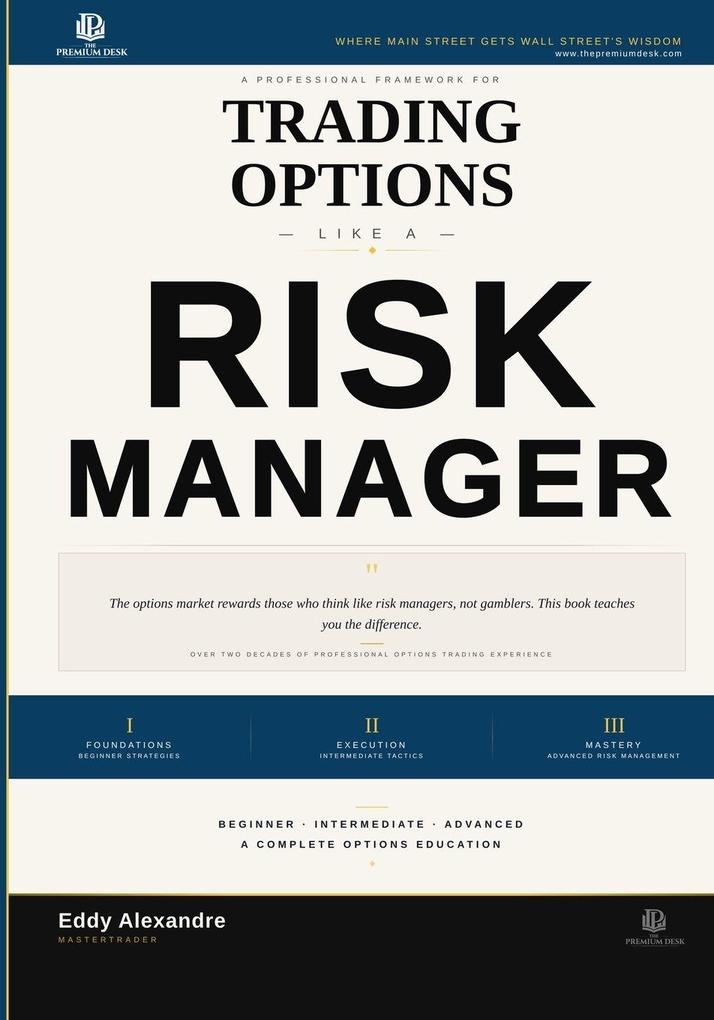 Trading Options Like a Risk Manager
