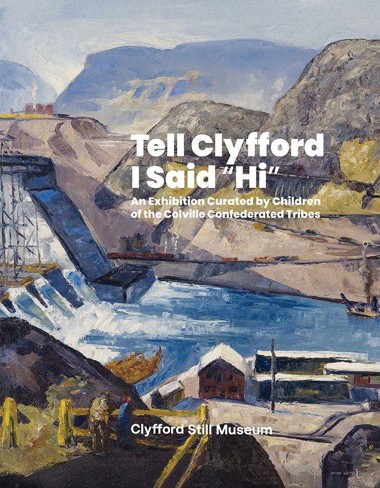 Tell Clyfford I Said 'Hi'