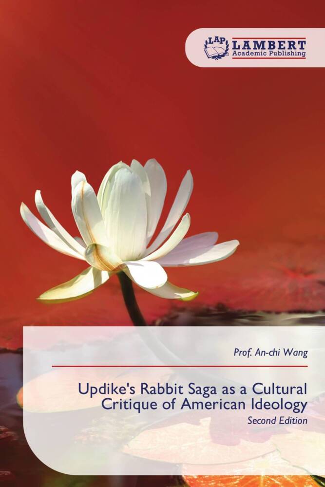 Updike's Rabbit Saga as a Cultural Critique of American Ideology