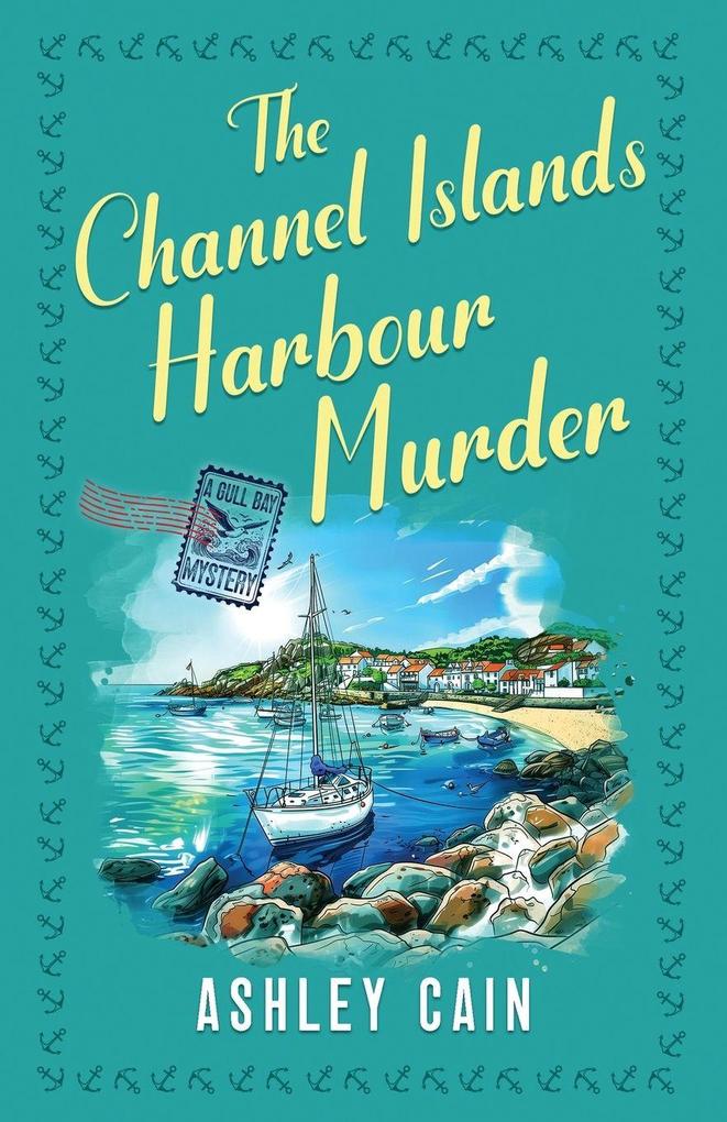 THE CHANNEL ISLANDS HARBOUR MURDER