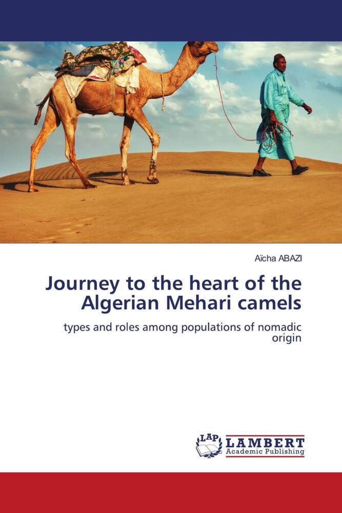 Journey to the heart of the Algerian Mehari camels