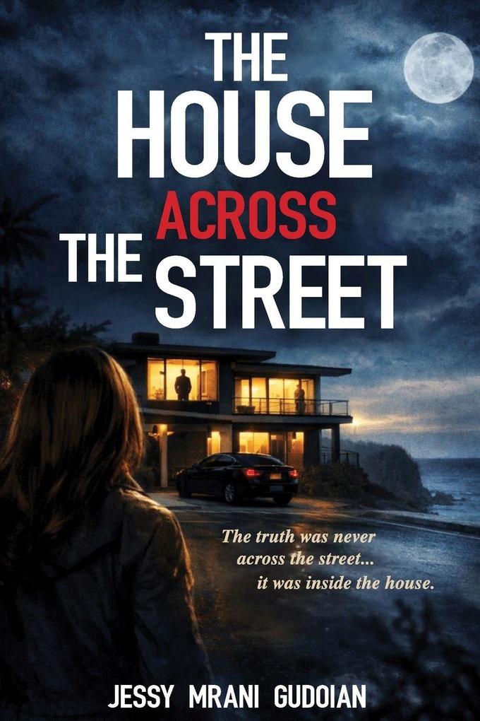 The House Across the Street