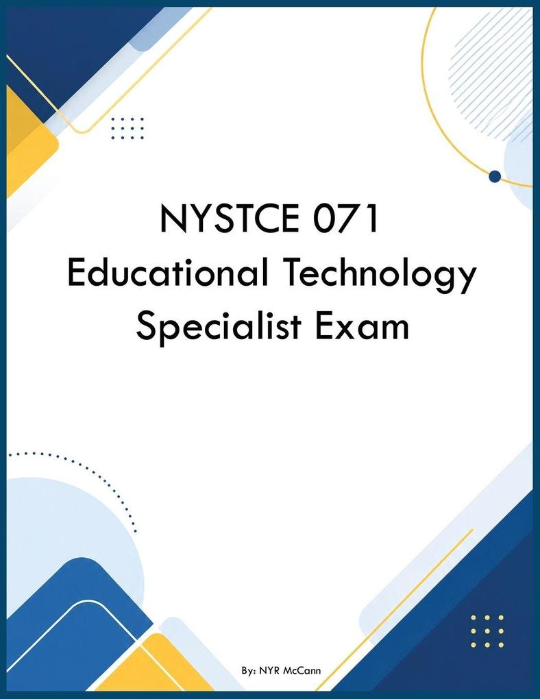 NYSTCE 071 Educational Technology Specialist Exam