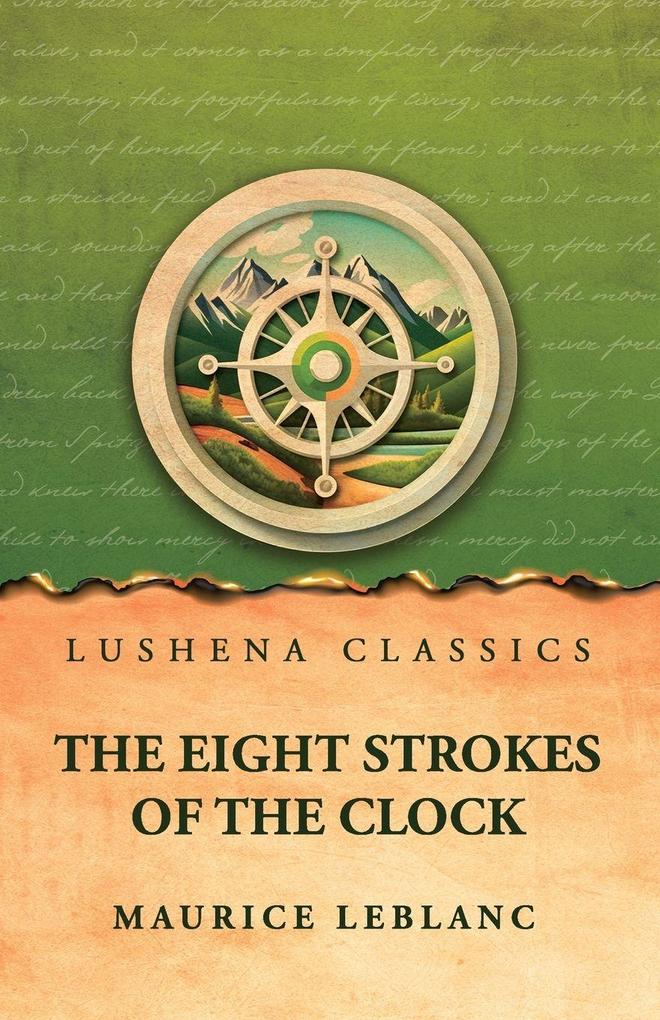 The Eight Strokes of the Clock