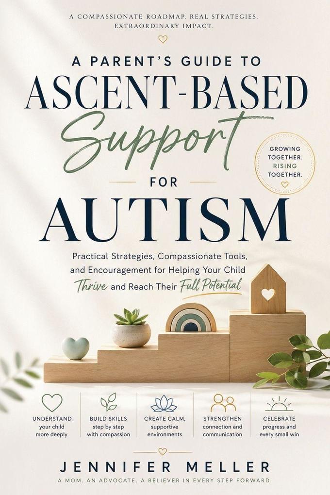 A Parent's Guide to Ascent-Based Support for Autism