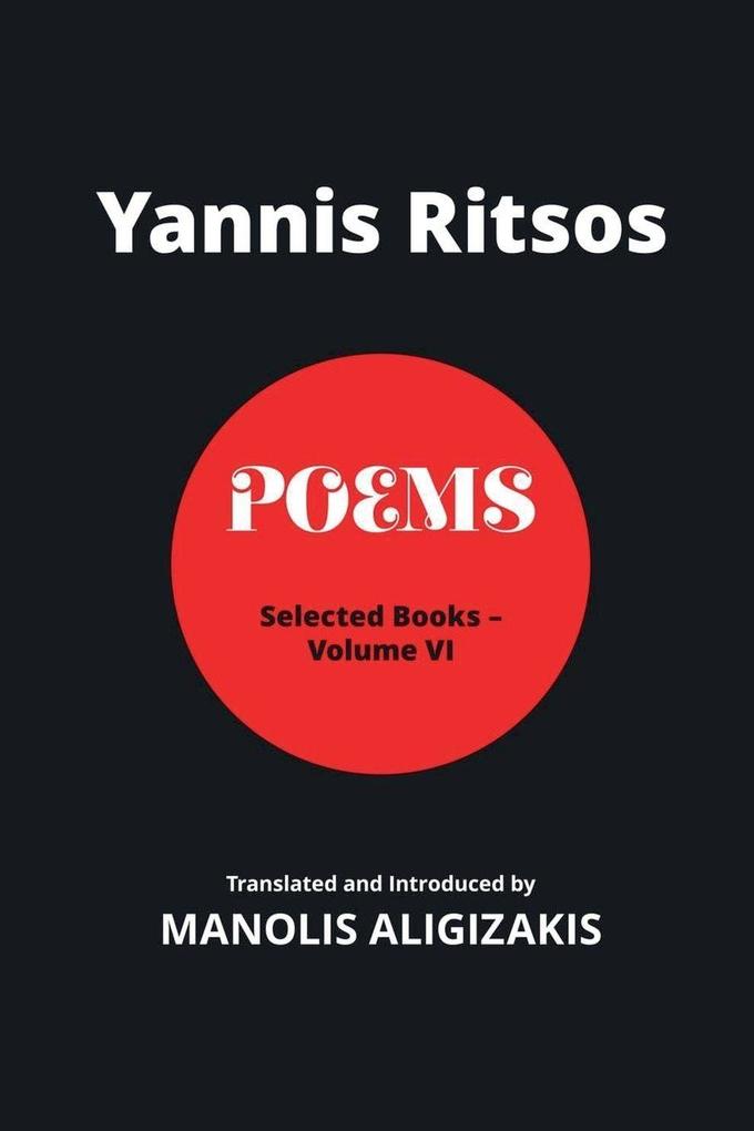 Yannis Ritsos - Poems Volume VI