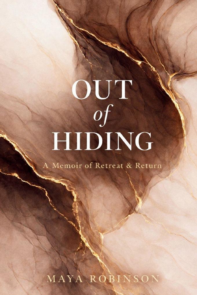 Out of Hiding