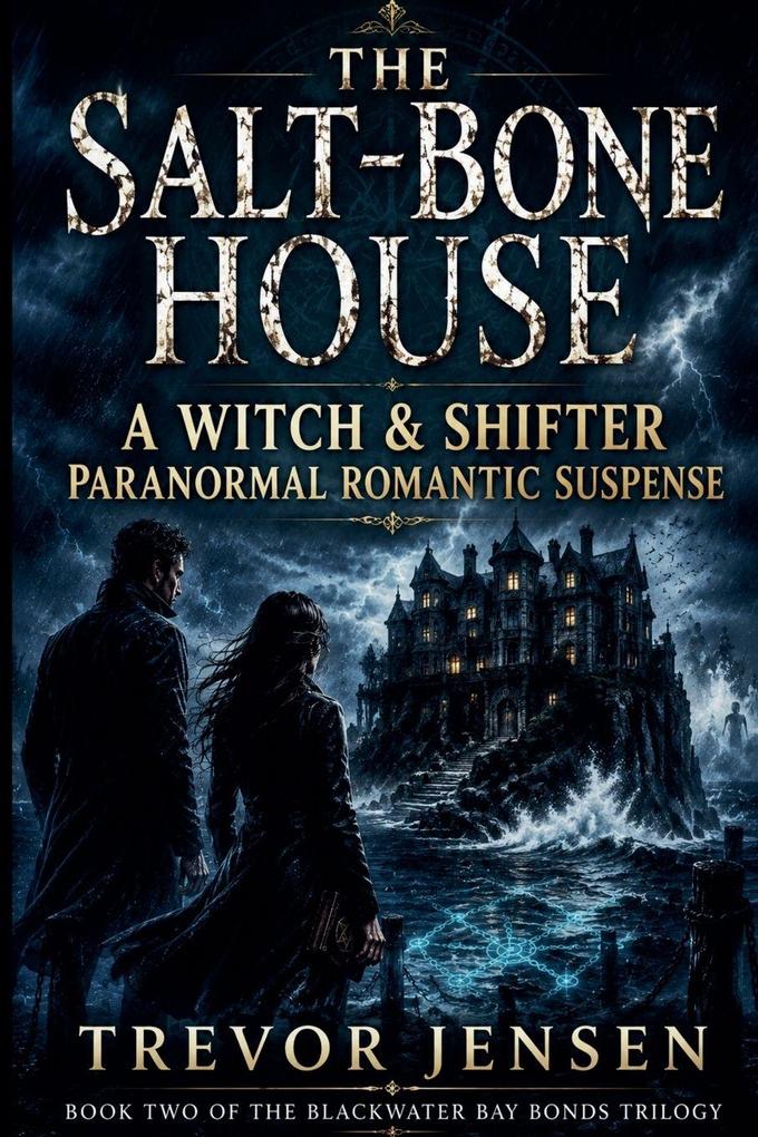 The Salt-Bone House