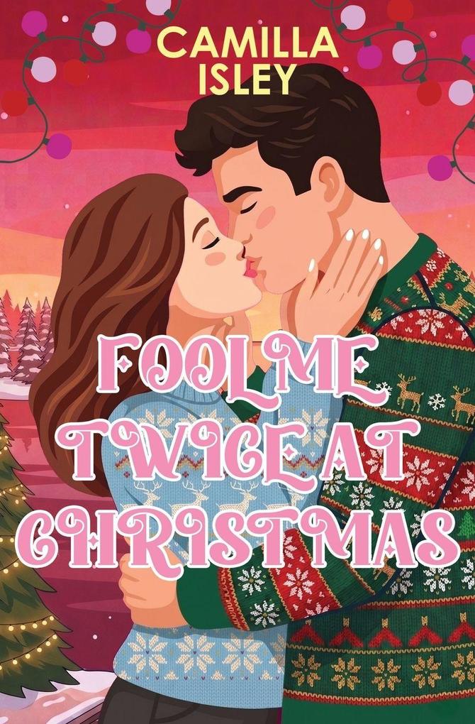 Fool Me Twice at Christmas