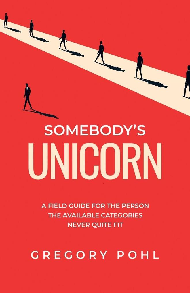 Somebody's Unicorn