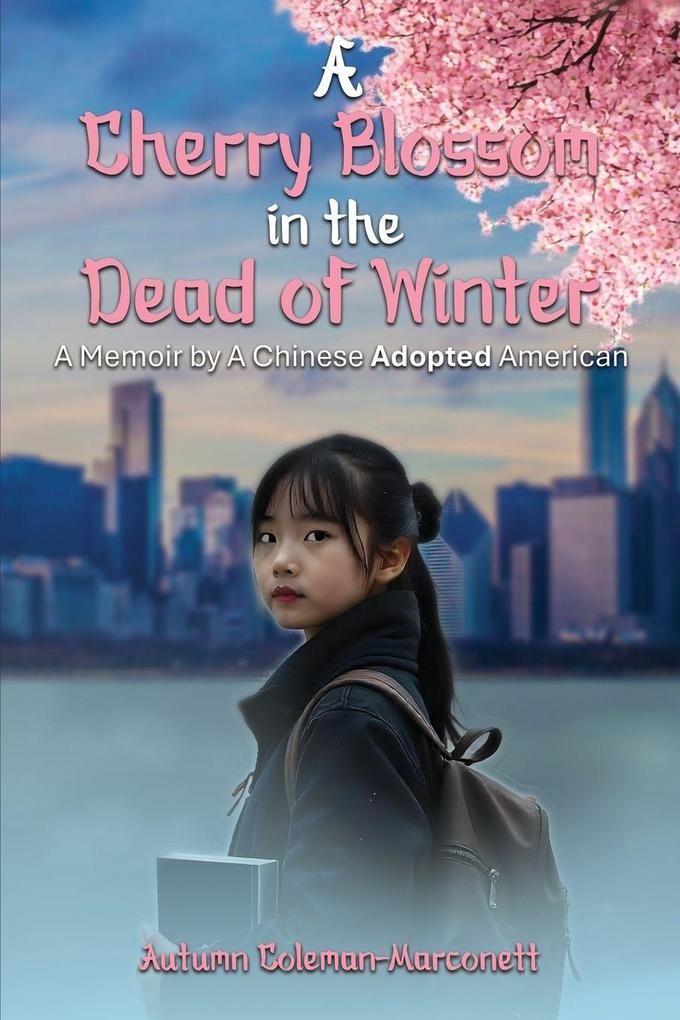 A Cherry Blossom in the Dead of Winter