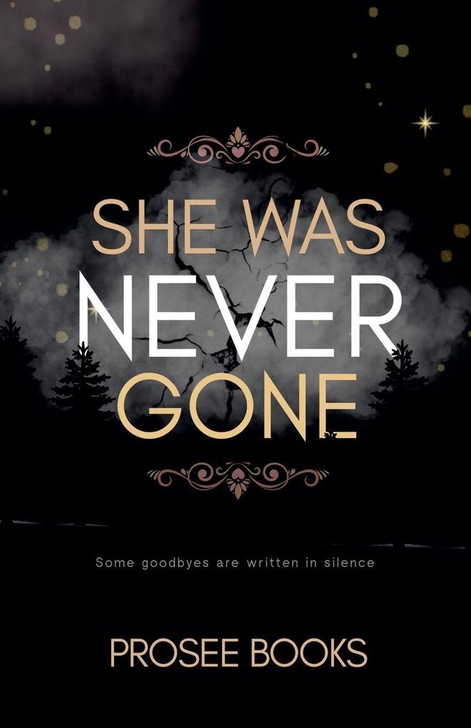 She Was Never Gone