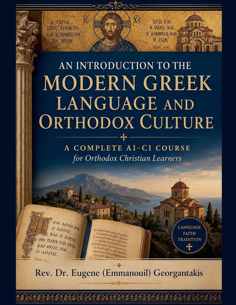An Introduction to the Modern Greek Language and Orthodox Culture