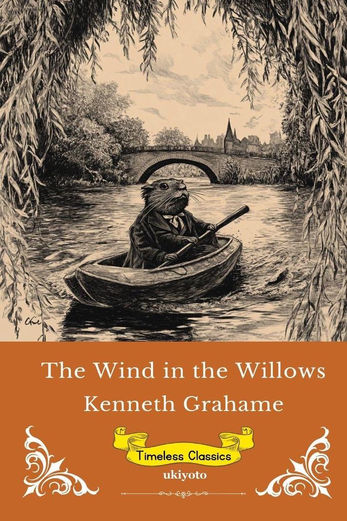 The Wind in the Willows English Version | Timeless Classics