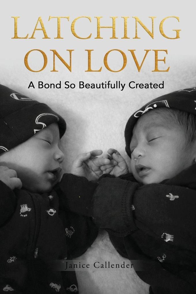Latching On Love