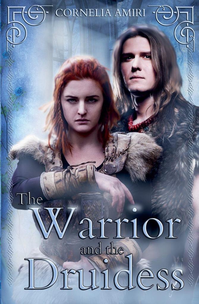 The Warrior and the Druidess