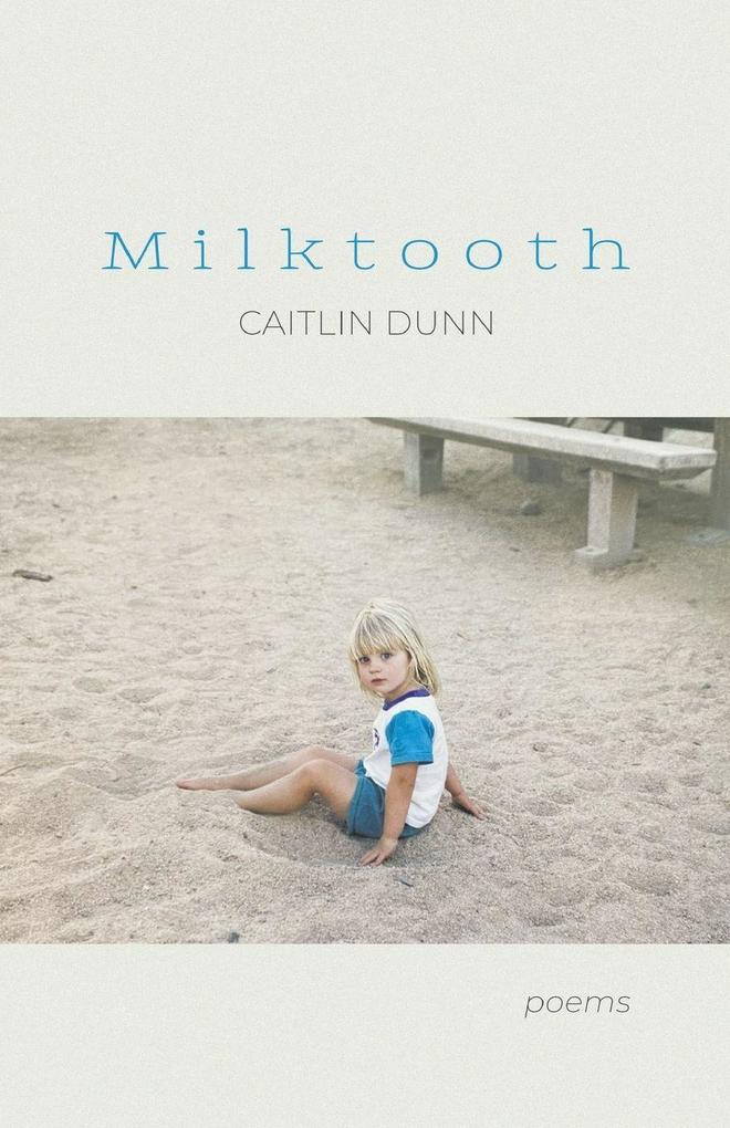 Milktooth