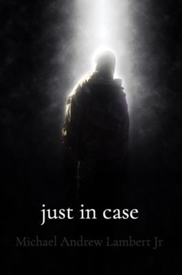 Just In Case
