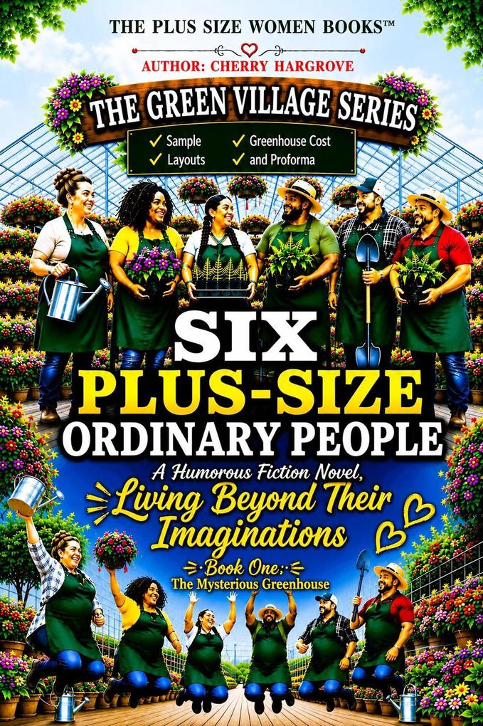 Six Plus-Size Ordinary People Living Beyond Their Imaginations: Book One