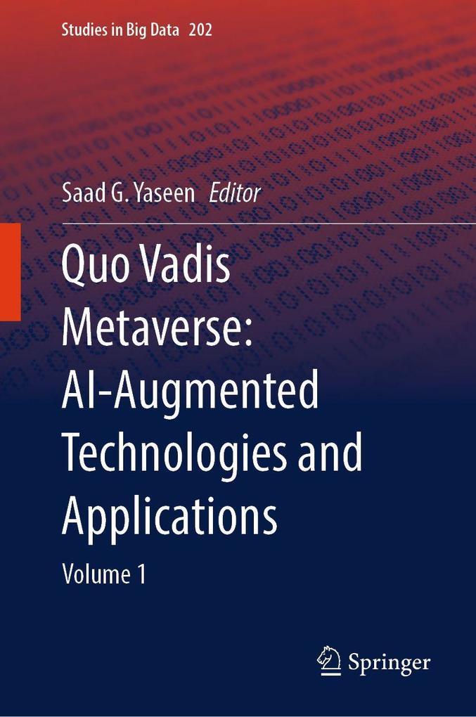 Quo Vadis Metaverse: AI-Augmented Technologies and Applications