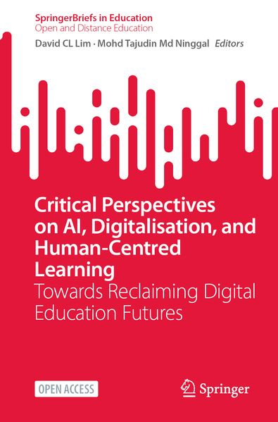 Critical Perspectives on AI Digitalisation and Human-Centred Learning