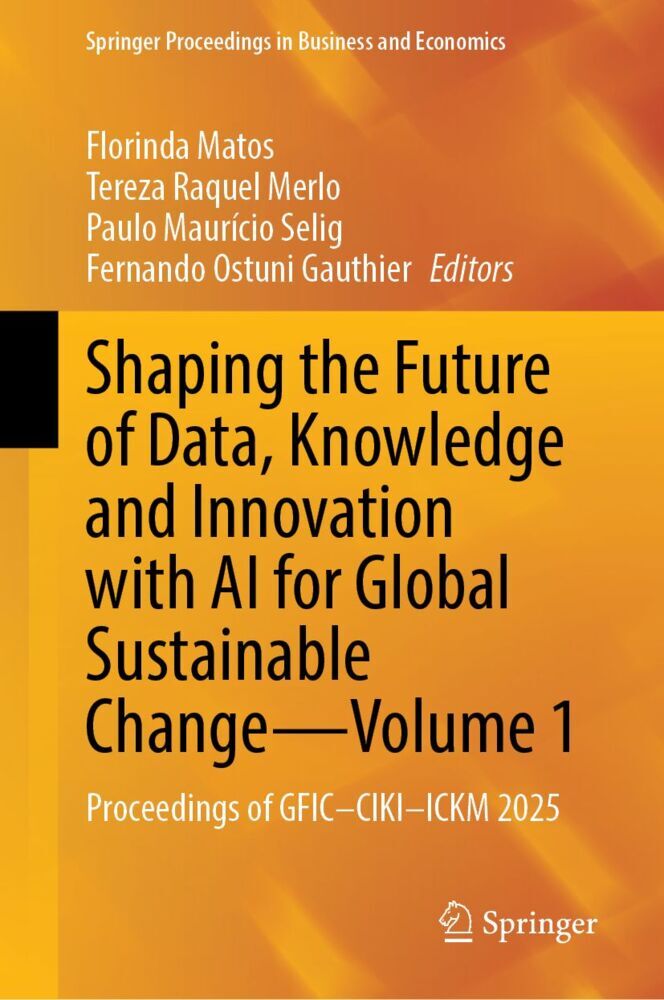 Shaping the Future of Data Knowledge and Innovation with AI for Global Sustainable Change-Volume 1
