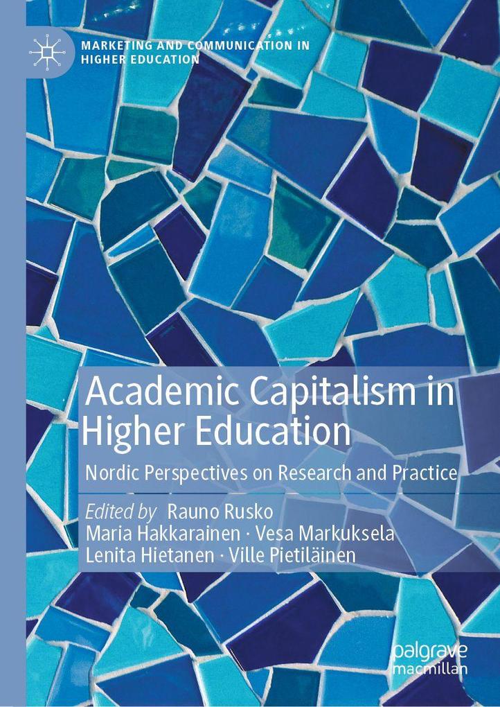 Academic Capitalism in Higher Education