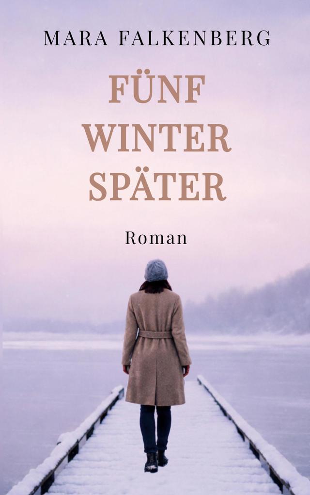 Fünf Winter später