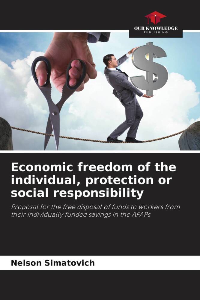Economic freedom of the individual protection or social responsibility