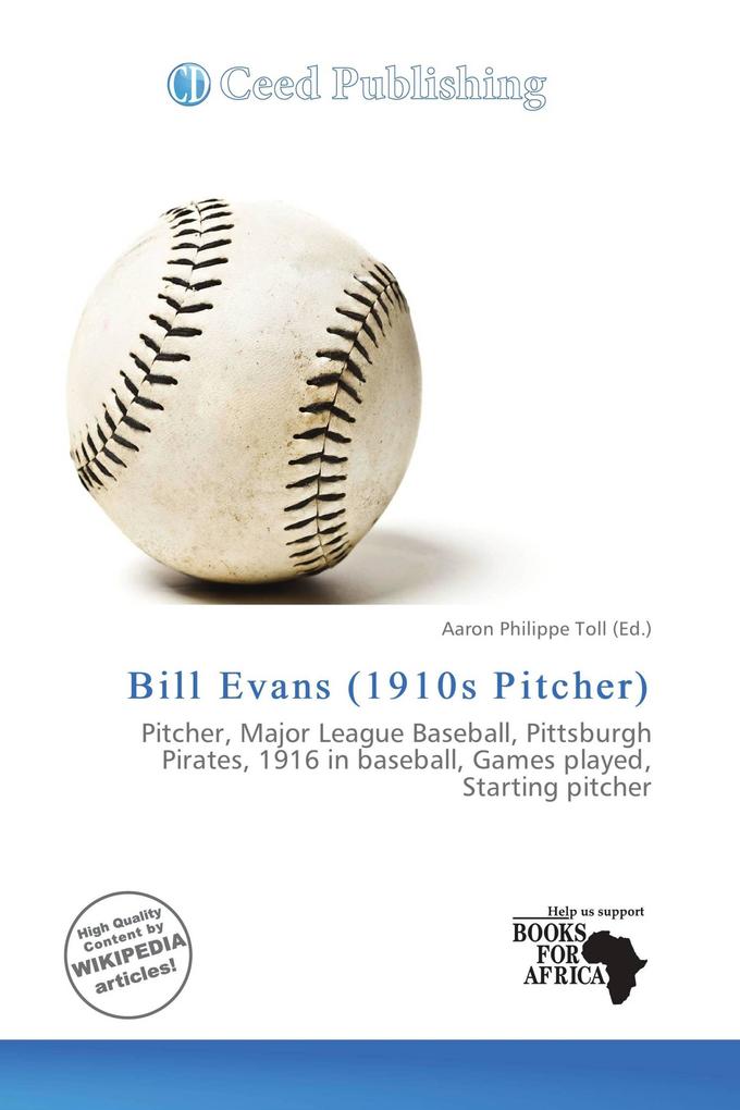 Bill Evans (1910s Pitcher)