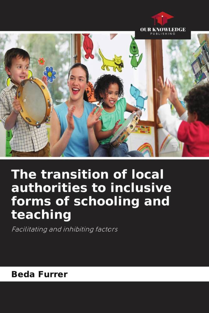 The transition of local authorities to inclusive forms of schooling and teaching