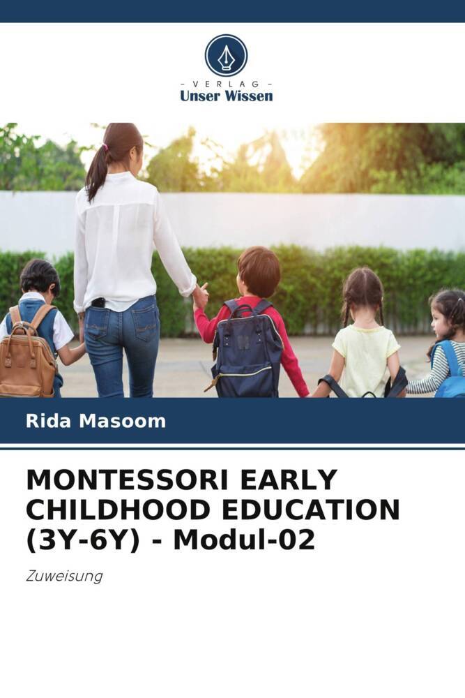 MONTESSORI EARLY CHILDHOOD EDUCATION (3Y-6Y) - Modul-02