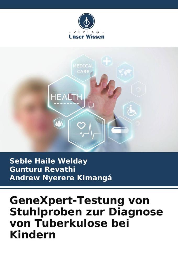 GeneXpert-Testung von Stuhlproben zur Diagnose von Tuberkulose bei Kindern