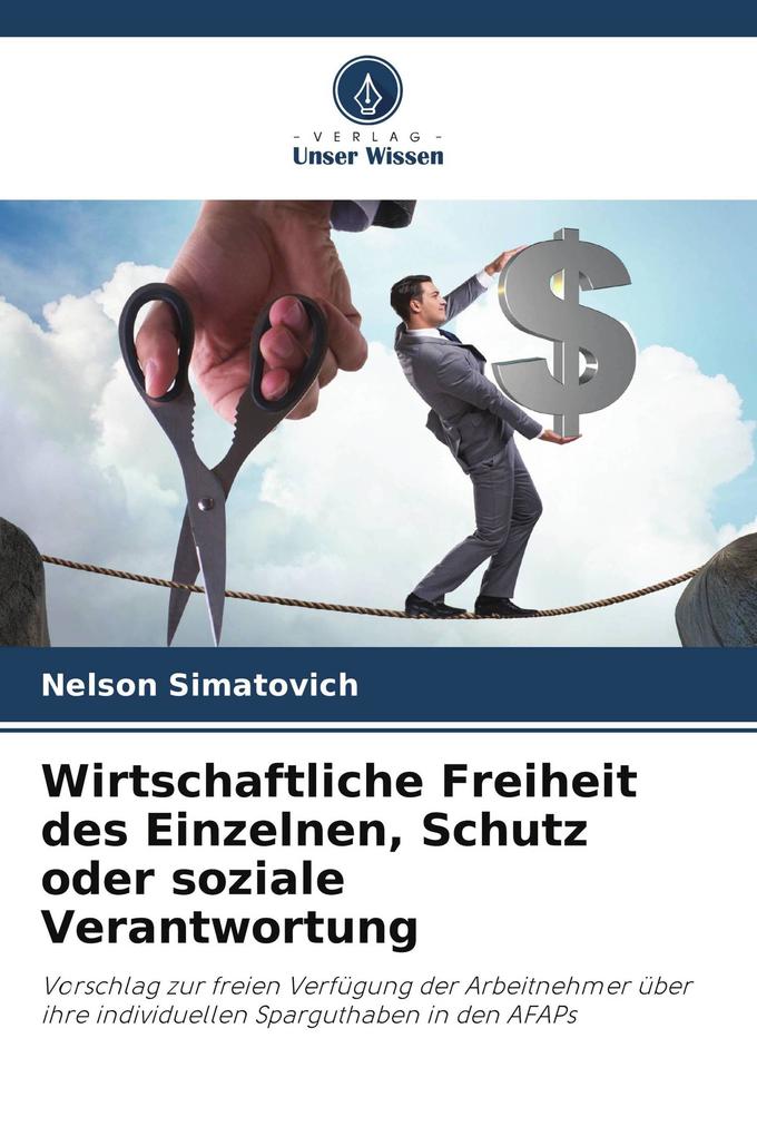 Wirtschaftliche Freiheit des Einzelnen Schutz oder soziale Verantwortung
