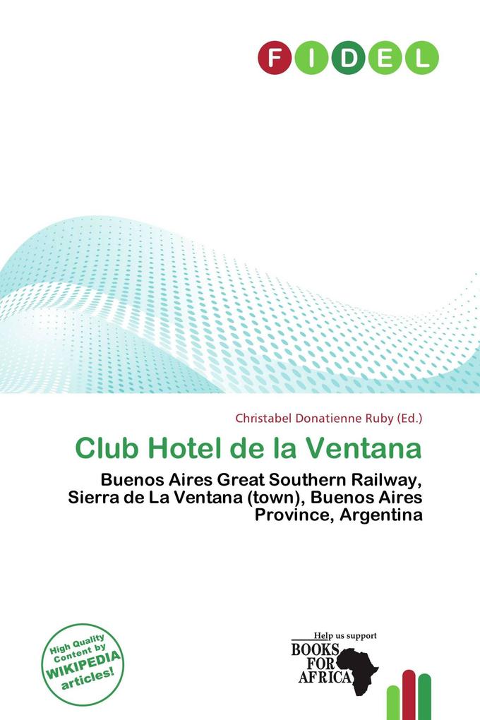 Club Hotel de la Ventana