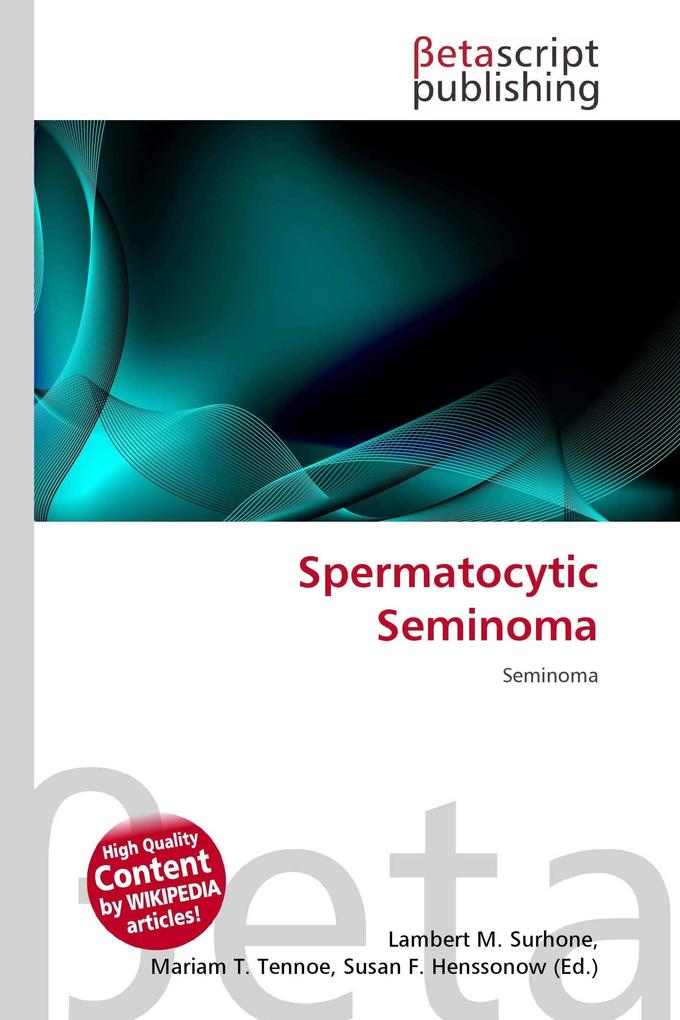 Spermatocytic Seminoma