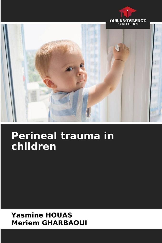 Perineal trauma in children