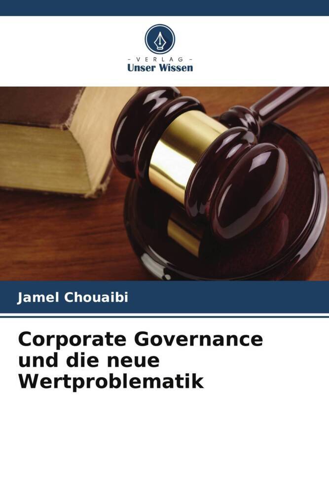 Corporate Governance und die neue Wertproblematik