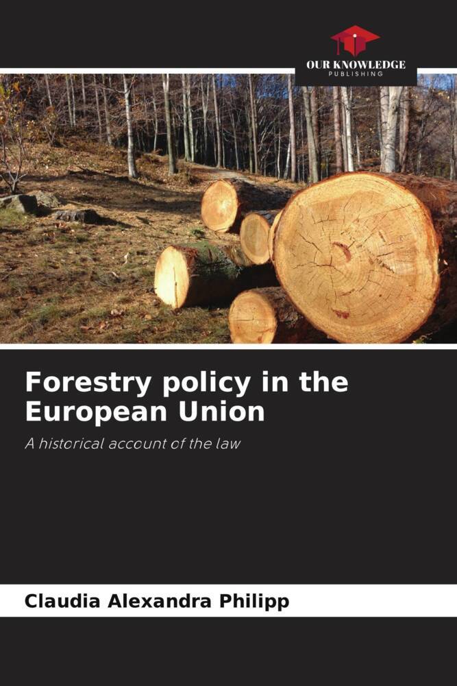 Forestry policy in the European Union