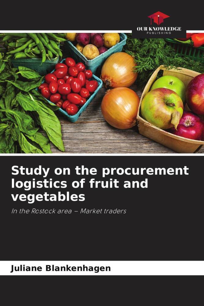 Study on the procurement logistics of fruit and vegetables