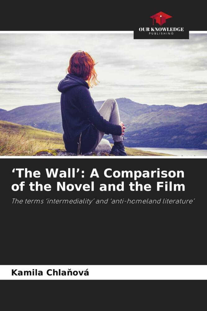 'The Wall': A Comparison of the Novel and the Film